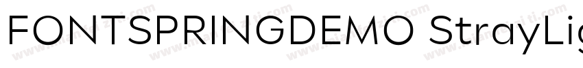 FONTSPRINGDEMO StrayLightRegular字体转换